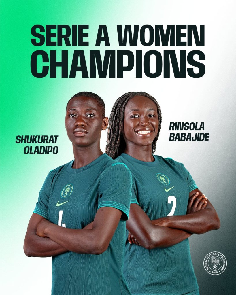 Shukurat Oladipo and Rinsola Babajide crowned champions of  Serie A women- Photo credit: Super_Falcons media