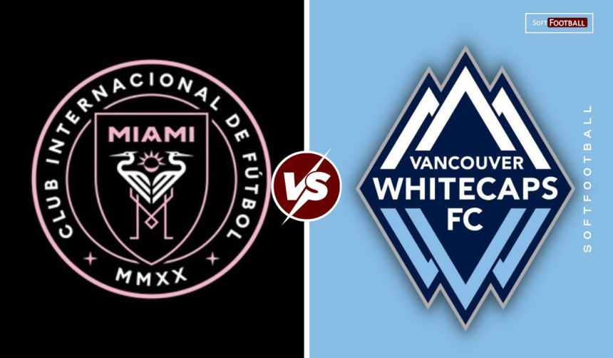 Inter Miami vs Vancouver Whitecaps (Photo Credit: SoftFootball Media)