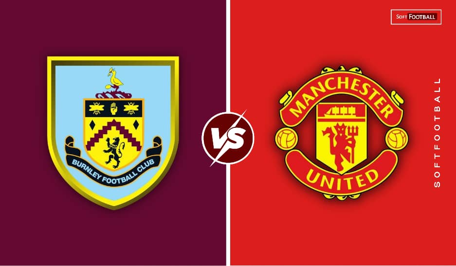 burnley vs manchester united. (photo credit: softfootball media)