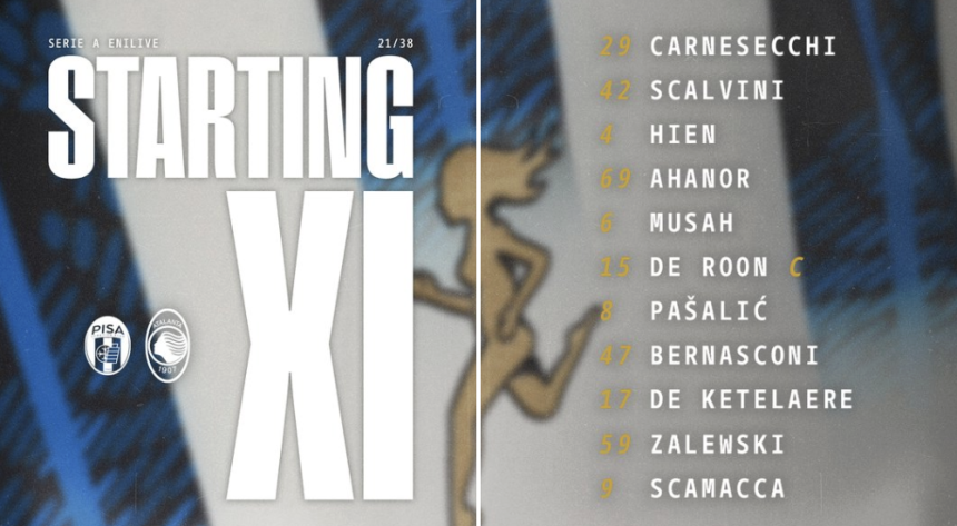 Atalanta BC Announce Starting XI for Serie A Clash Against Pisa - Photo Credit : Atalanta BC, X