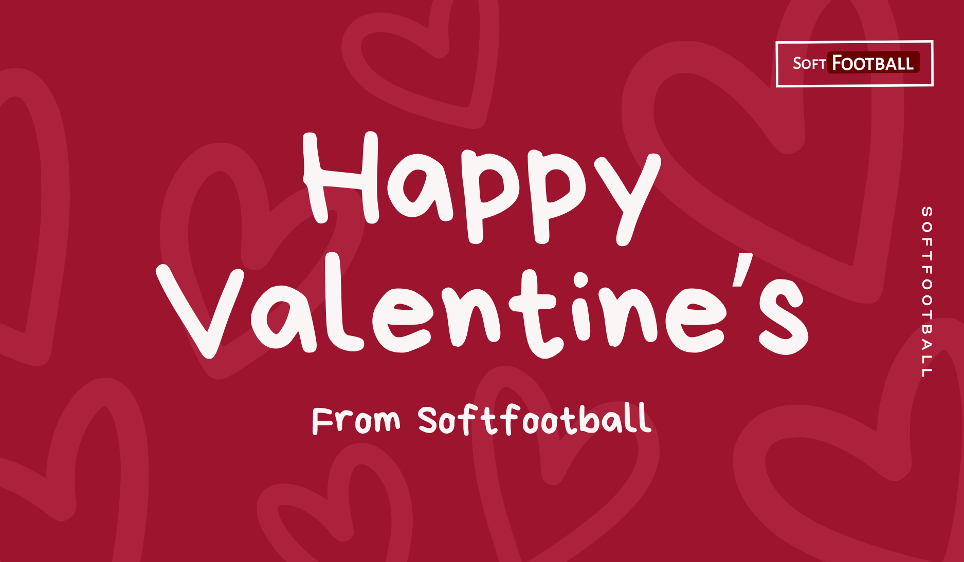 Happy Valentines form Softfootball - Softfootball Media