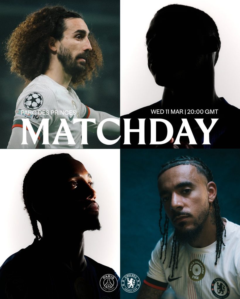 Match Day, PSG vs Chelsea - 11th mar 2026 Champions league round of 16 - Photo Credit : Chelsea, X